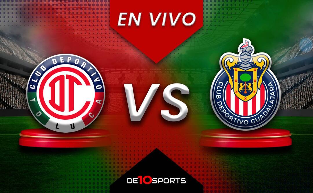 Toluca vs Chivas EN VIVO: Juego ONLINE | Liga MX HOY | Jornada 7 | Clausura 2025