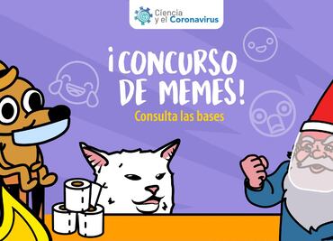 ¿Qué esperas? Entra al concurso de memes sobre el coronavirus